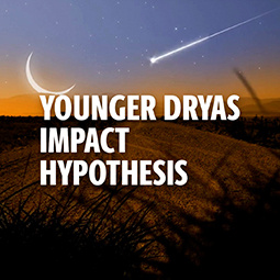 Younger Dryas Hypothesis